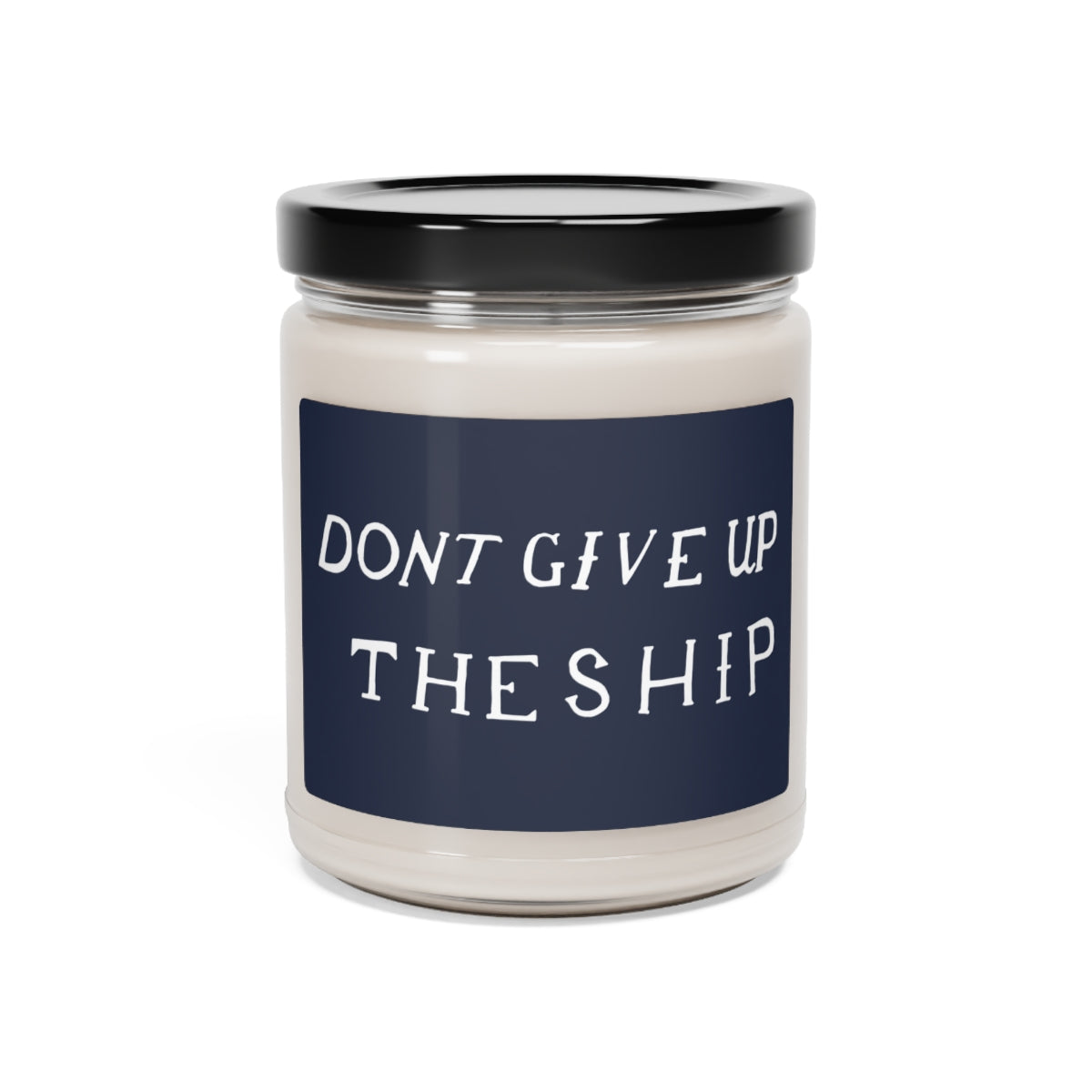 Don't Give Up The Ship Candle