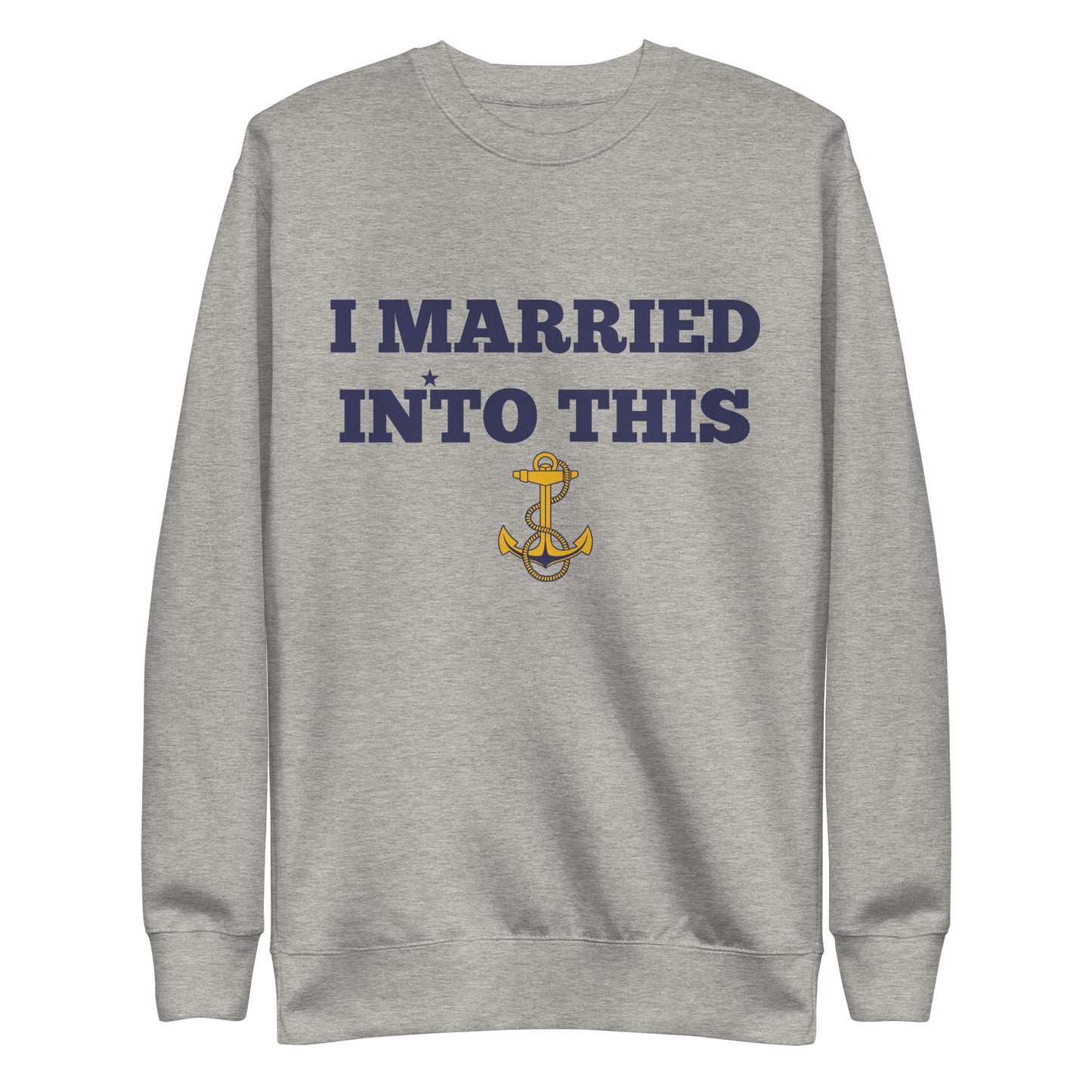 Married Into This Sweatshirt